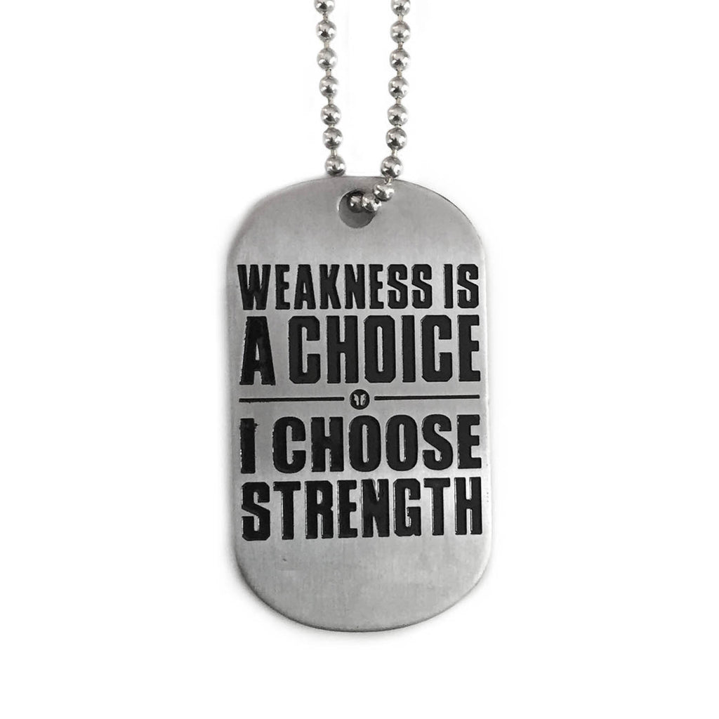 Dog Tag Choose Strength